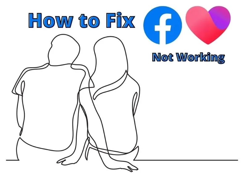 Why Is FB Dating Not Showing Up? - How Do I Get Started with the Facebook Dating App 30 Amazing Solutions for Facebook Dating Not Showing Up