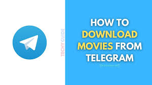 Steps to Download Movies on the Telegram app 