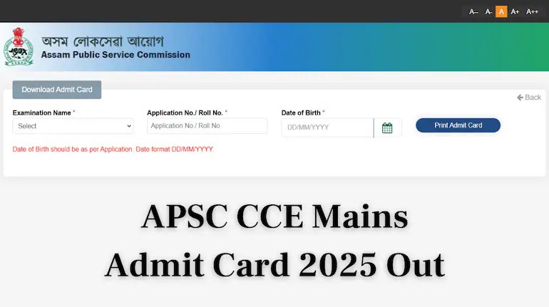 APSC CCE Mains Admit Card 2025