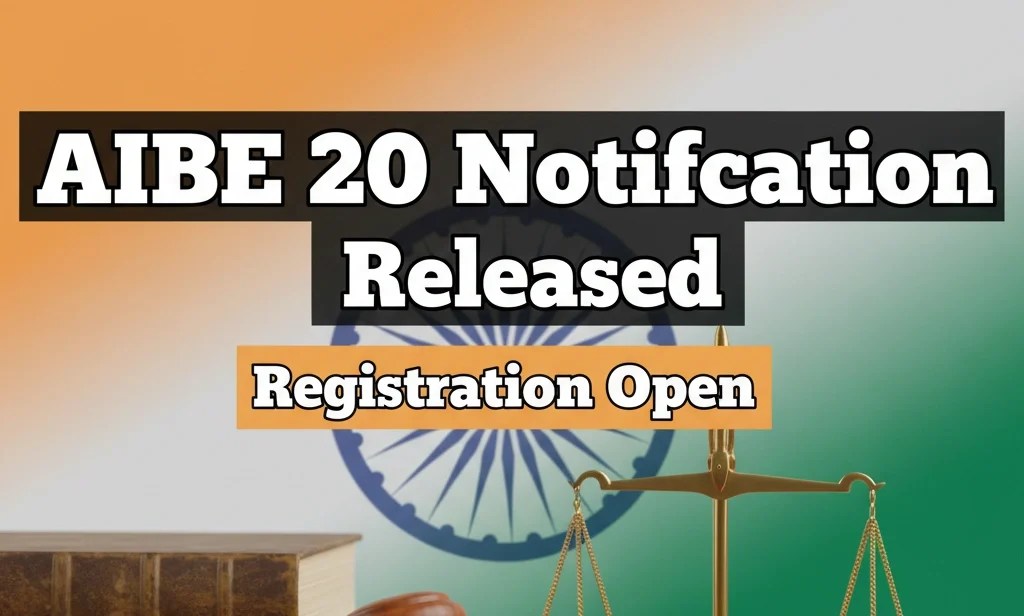 AIBE 20 Notification Released