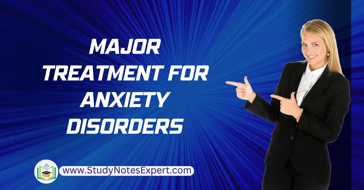 Top Treatment for Anxiety Disorders