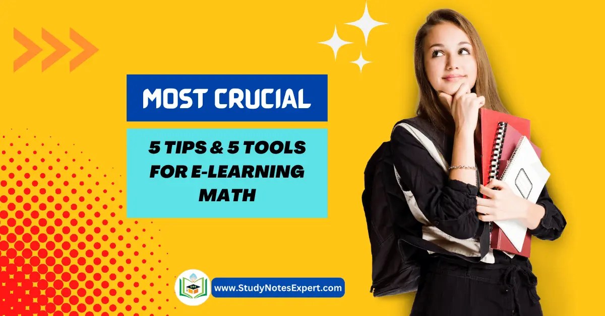 Most Crucial 5 Tips & 5 Tools for ELearning Math