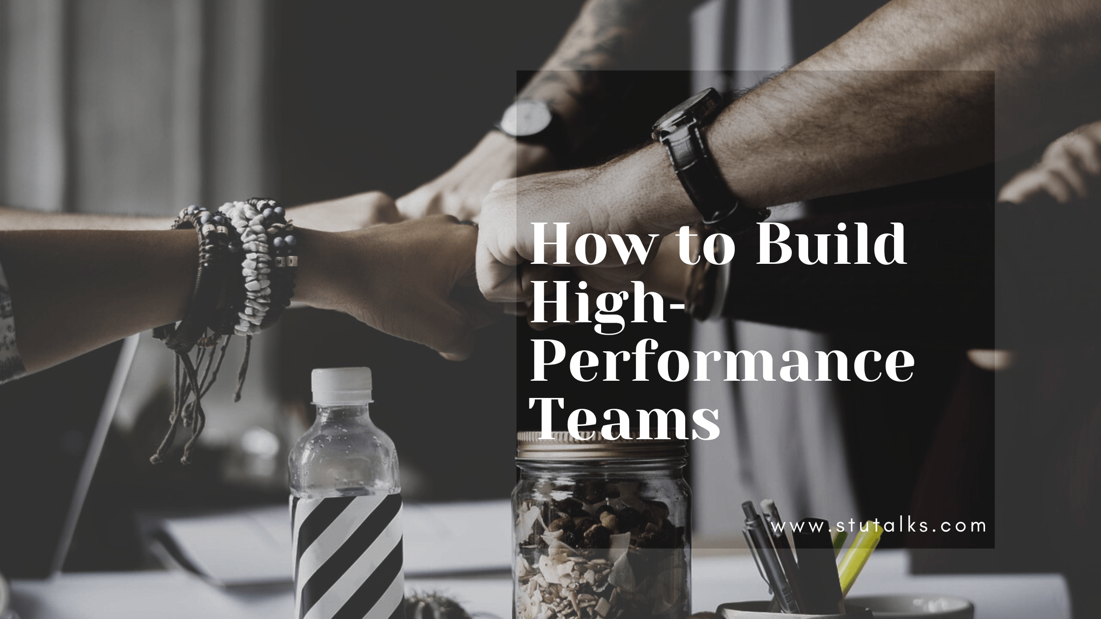 Team collaboration and performance”, “Effective team building graphic