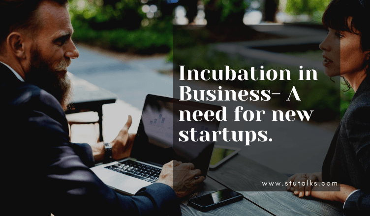 Incubation in business