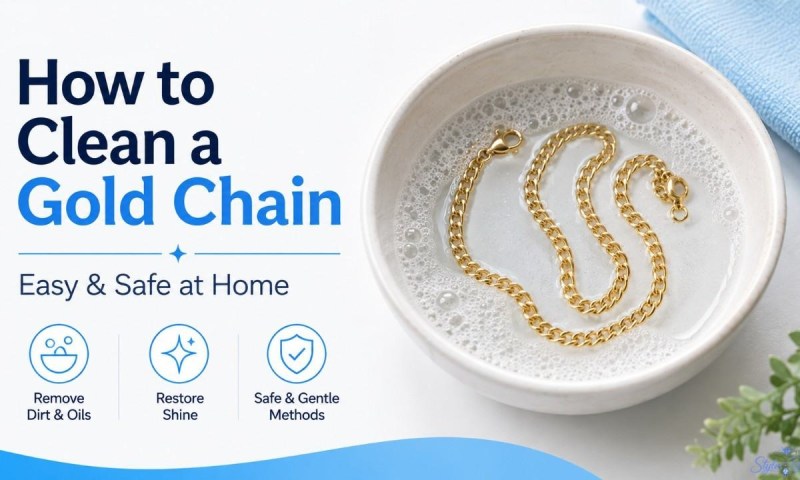 How to Clean a Gold Chain at Home: Safe Methods to Restore Shine