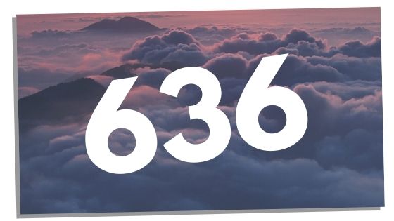 Angel number 636: the amazing hidden messages revealed