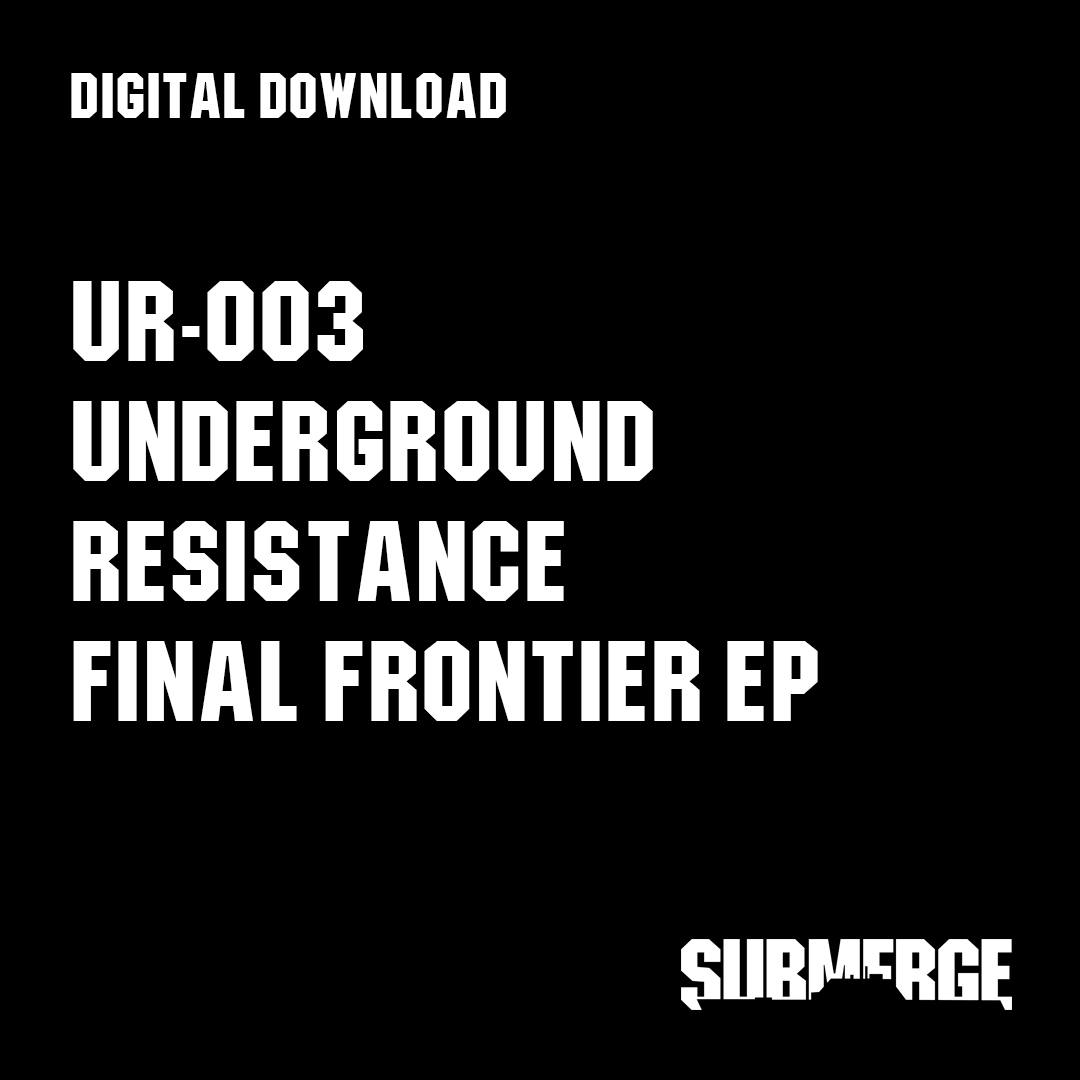 UR-003 MCM UR “FINAL FRONTIER” DIGITAL DOWNLOAD (WAV/MP3
