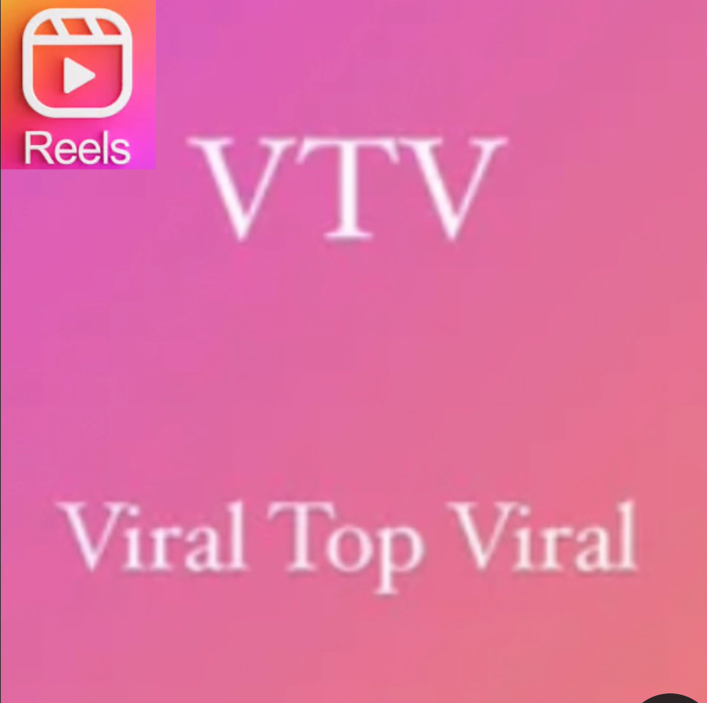 Reels Post Viraltopviral