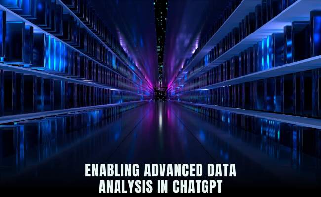 Enabling Advanced Data Analysis In ChatGPT: Step-by-Step Guide ...