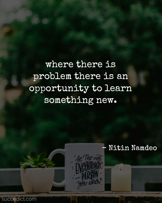 30 problems quotes and saying for inspiration