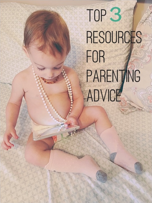 Top 3 Resources for Parenting Advice