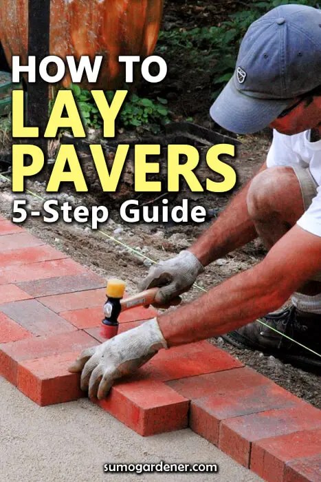 How to Lay Pavers With This 5-Step Guide