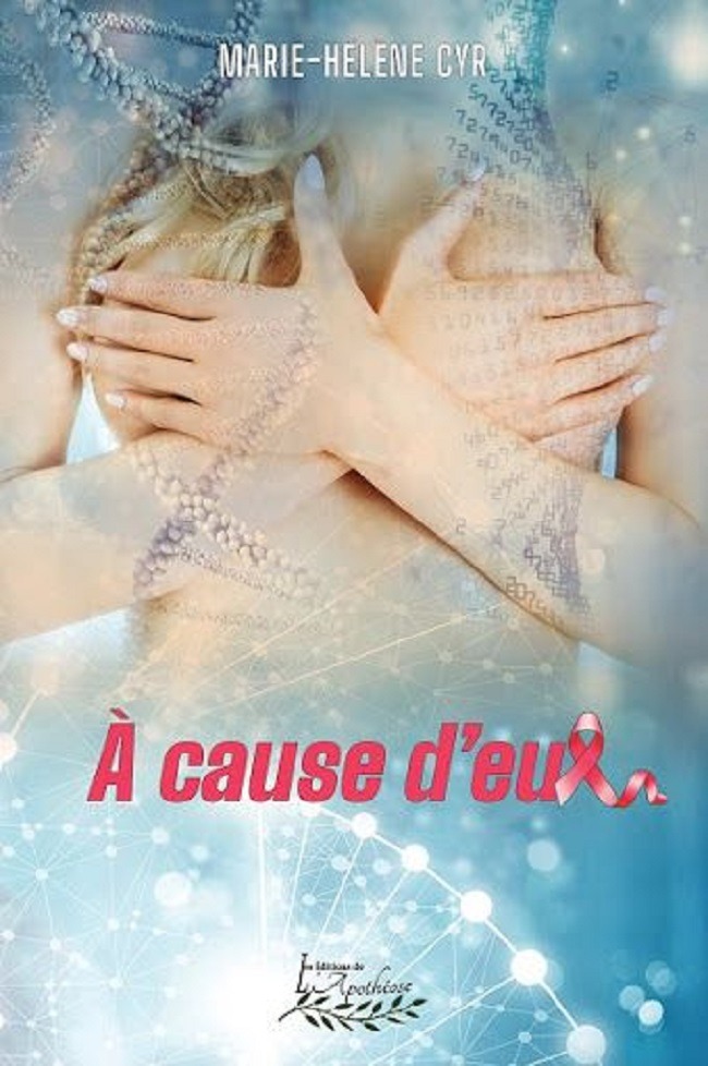 Chronique Littéraire : À cause d’eux de Marie-Hélène Cyr