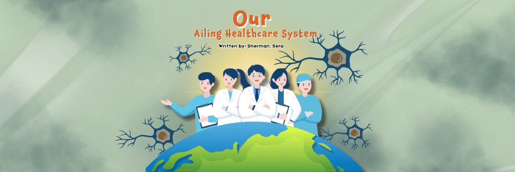 Our Ailing Healthcare System