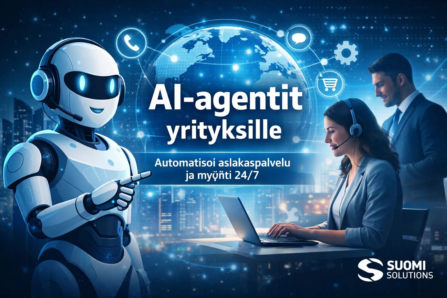 AI-agentit yrityksille automaattiseen asiakaspalveluun ja myyntiin ympäri vuorokauden. Kuvassa robotti ja asiakaspalvelija työskentelevät yhdessä.