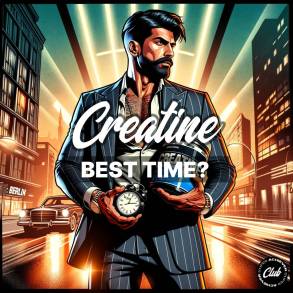 When to Take Creatine – Unveiling Optimal Timing for Maximum Benefits