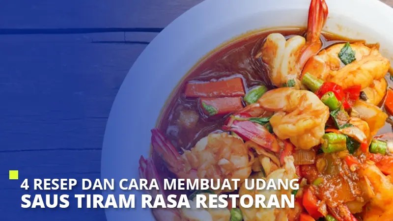 resep yang pertama ini amat mudah untuk diikuti. 4 Resep Dan Cara Membuat Udang Saus Tiram Rasa Restoran