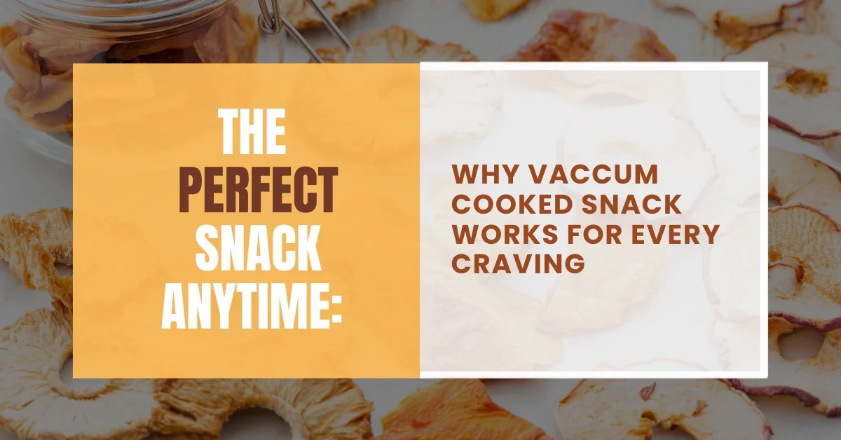Vacuum Cooked Snack Crunchy And Flavorful By Super Munchies