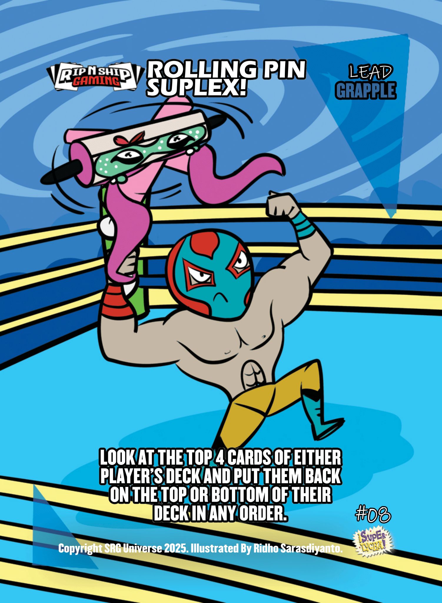 Super Lucha Single Card: #08 Rip and Ship Rolling Pin Suplex