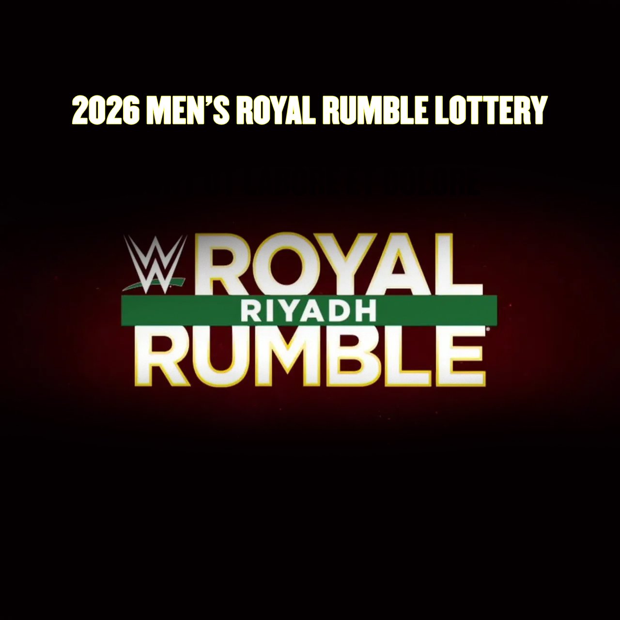 2026 Royal Rumble Lottery Men's Rumble
