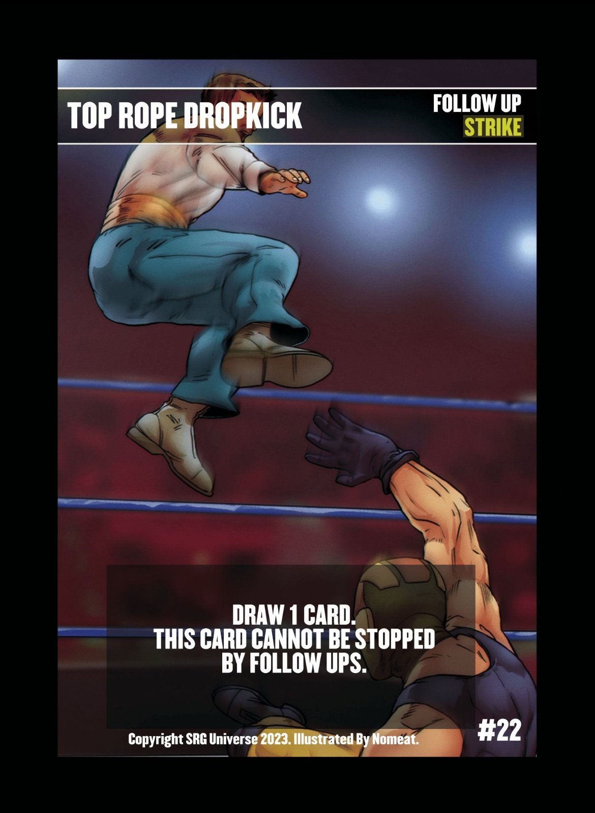22 Top Rope Drop Kick