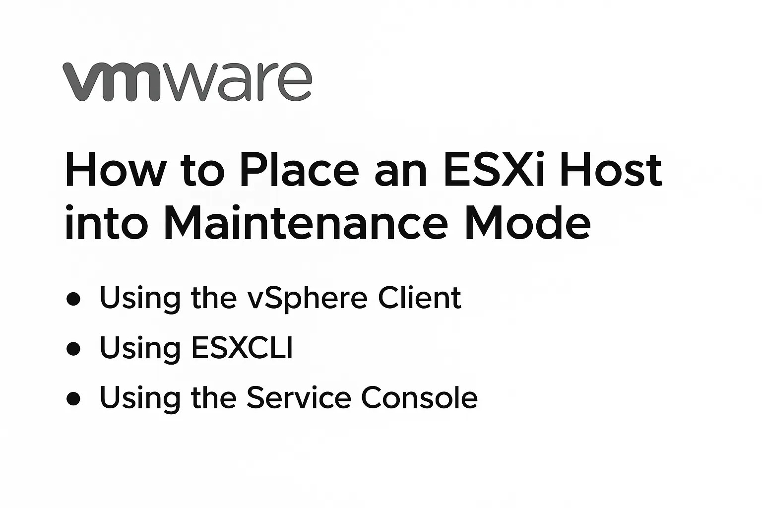 How to Place an ESXi Host into Maintenance Mode – Complete Guide