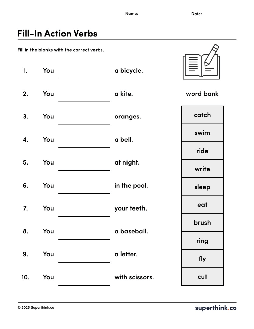 A Fill-In Action Verbs worksheet that features 10 simple sentences, each with a blank space for an action verb such as “ride,” “eat,” or “write.” To the right of the page is a clearly labeled “word bank” listing verbs in a stacked box format. A small line drawing of an open book with a pencil is included for decoration. This engaging worksheet helps Grade 1 students practice identifying and using common action words in context.