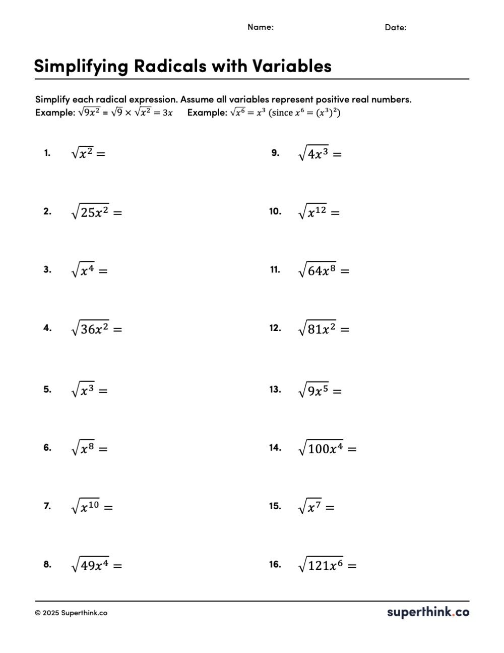 Simplifying radicals with variables worksheet with 16 problems in two columns, asking students to simplify expressions like √x², √25x², √x⁴, √36x², √x³, √x⁸, √x¹⁰, √49x⁴, √4x³, √x¹², √64x⁸, √81x², √9x⁵, √100x⁴, √x⁷, and √121x⁶, assuming variables are positive real numbers.