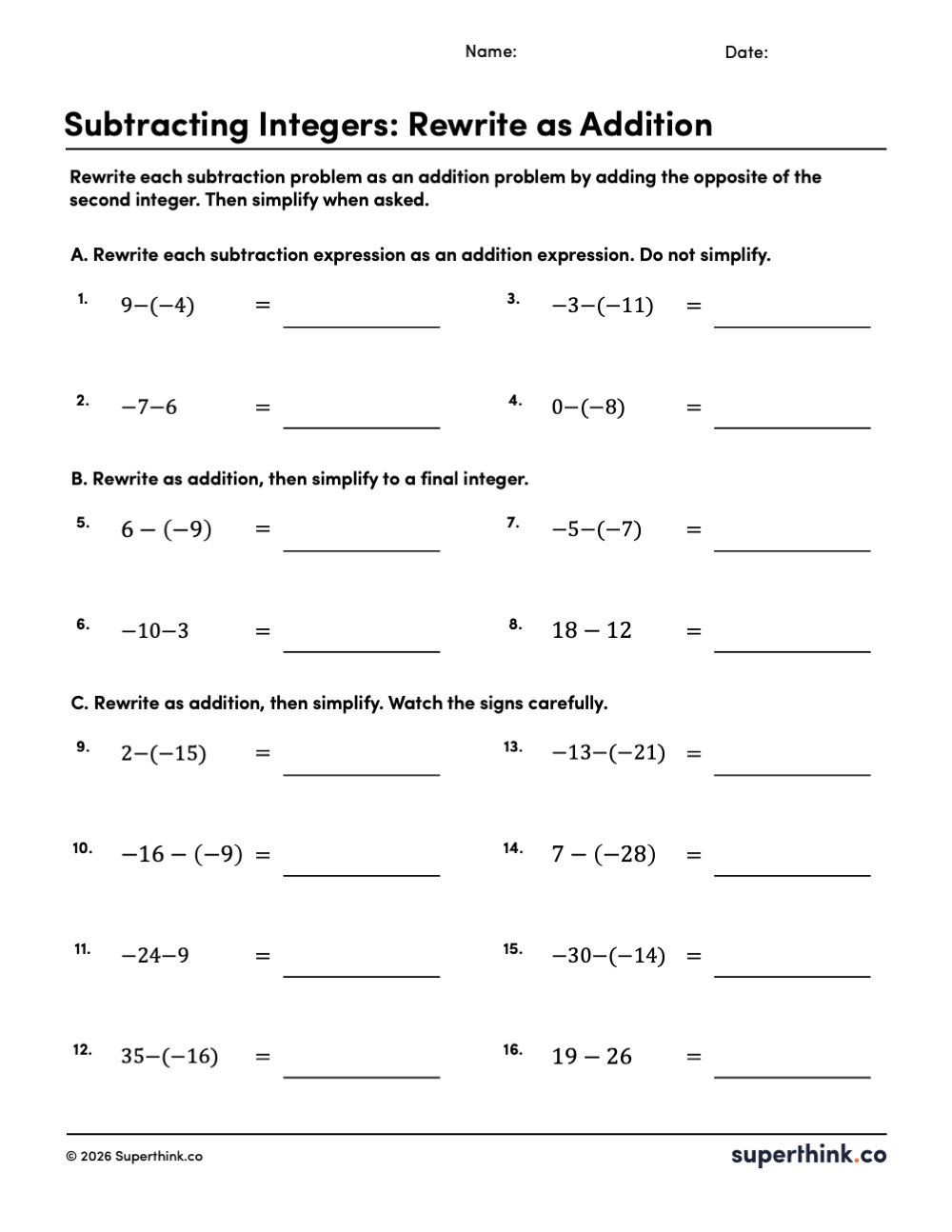 Printable subtracting integers worksheet focused on rewriting subtraction as addition using the keep change change strategy (add the opposite). Black-and-white math page with a bold “Subtracting Integers” title, short directions, and three labeled practice sections that move from rewriting only to rewriting and simplifying. Integer subtraction problems include positives, negatives, and parentheses, with plenty of space for student work and Superthink.co branding at the bottom.
