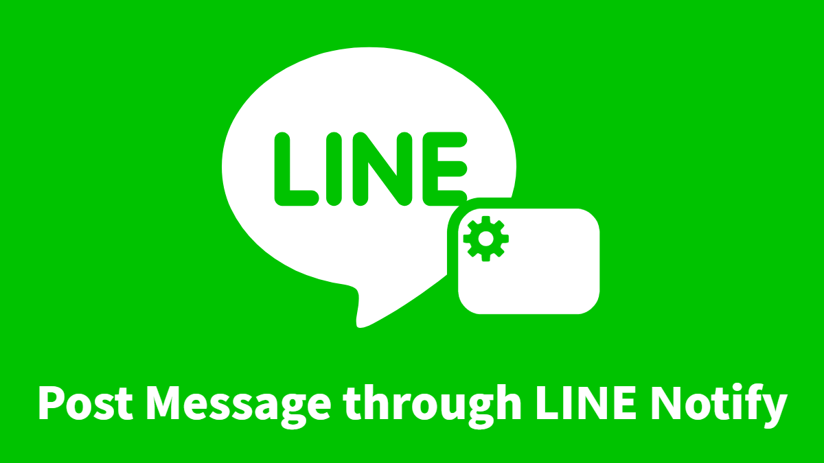 Post Message through LINE Notify Questetra Support