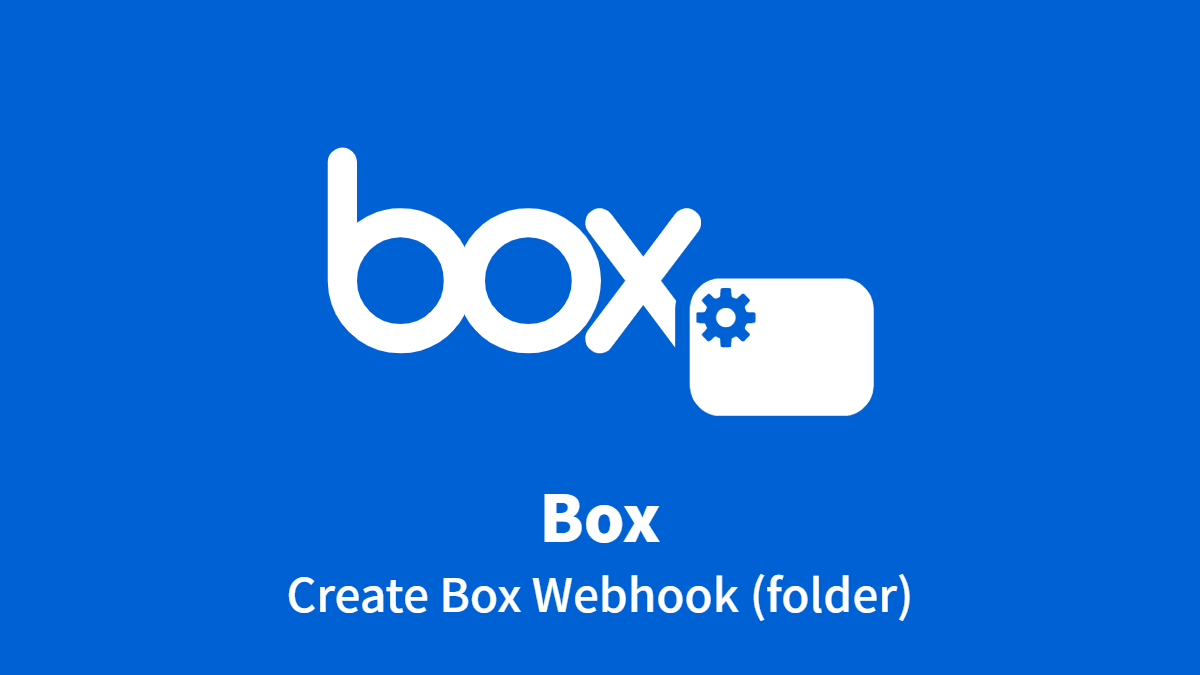 Create Box hook (folder) Questetra Support