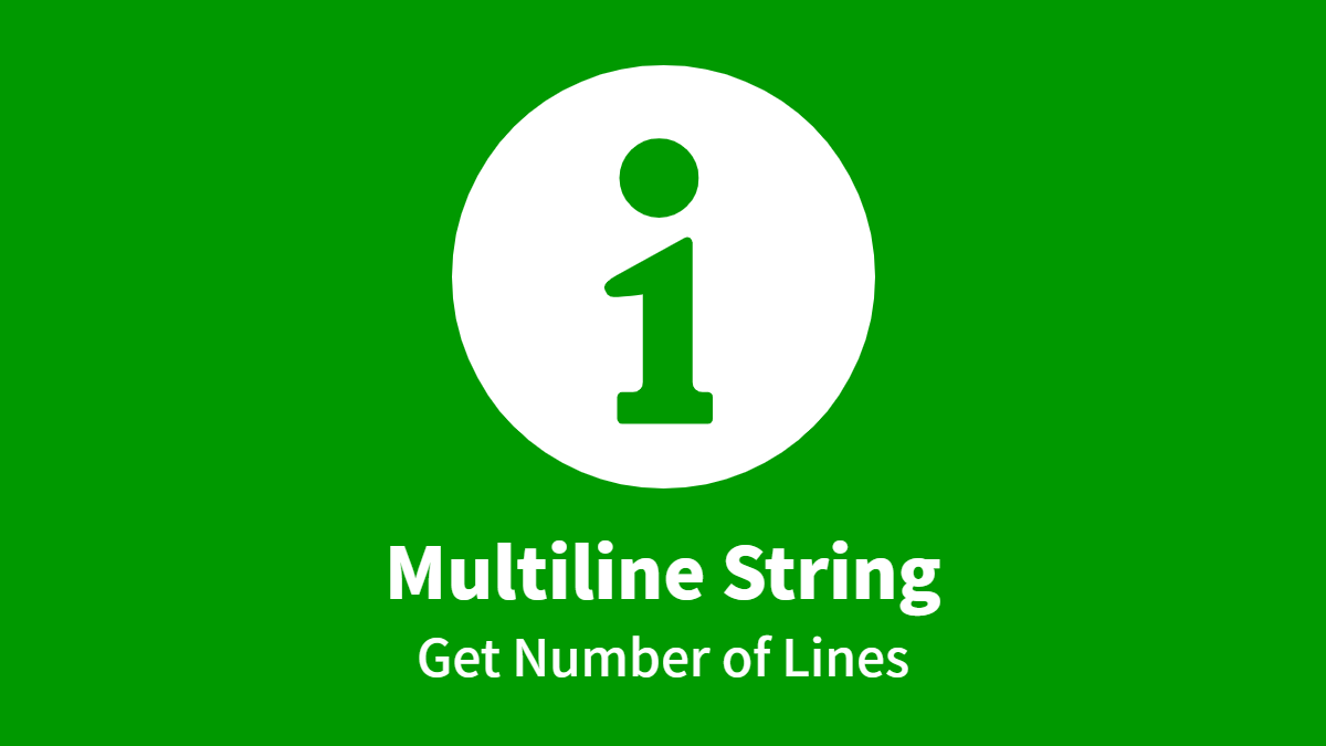 Multiline String Get Number of Lines Questetra Support