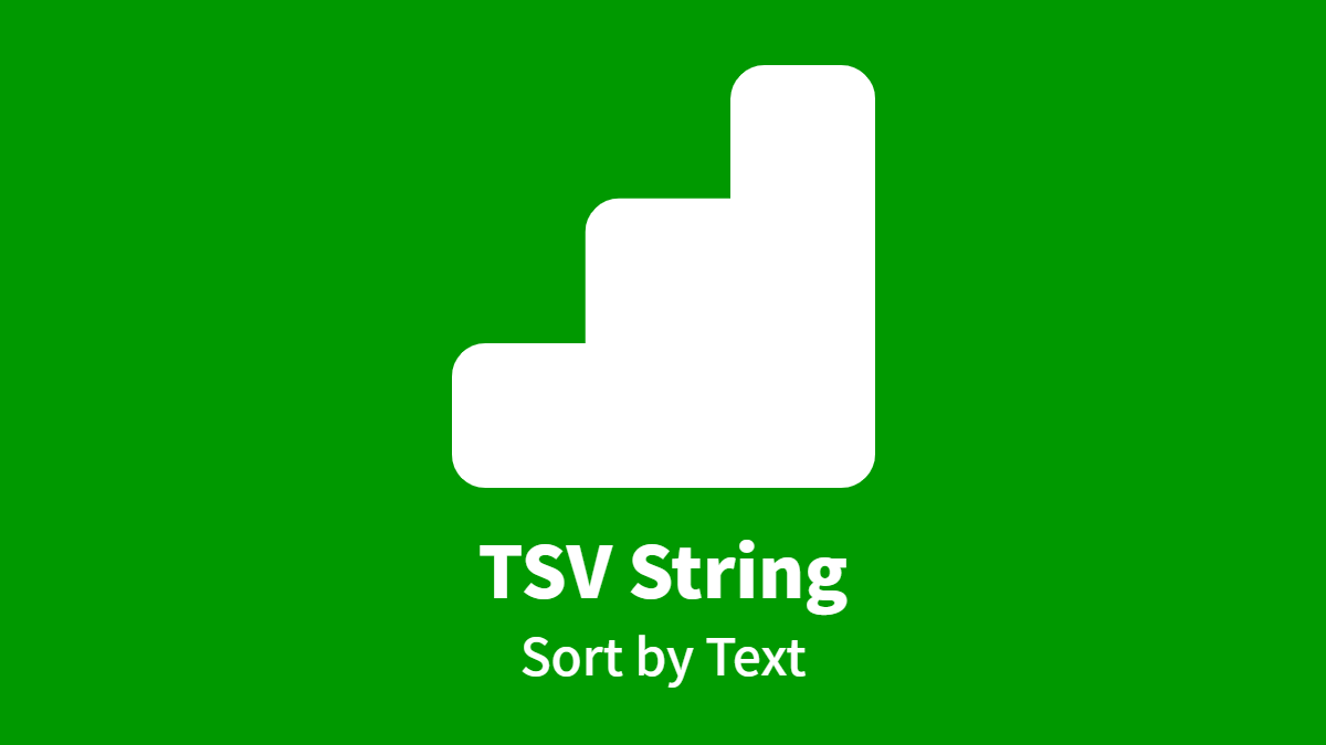 TSV String, Sort by Text