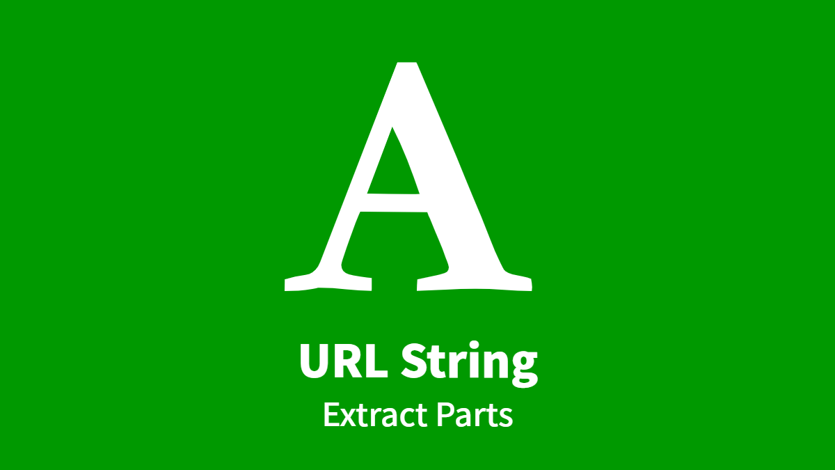 URL String, Extract Parts