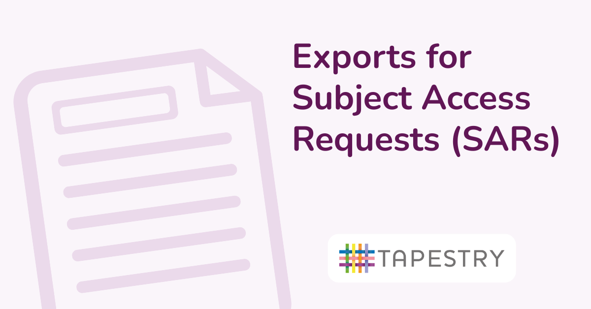 feature image for Exports for Subject Access Requests (SARs)