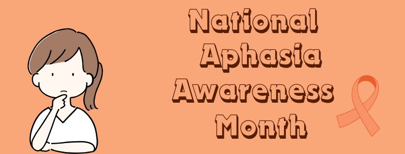 NationalAphasiaAwarenessMonthwithImageofPersonwhoisNotSpeaking