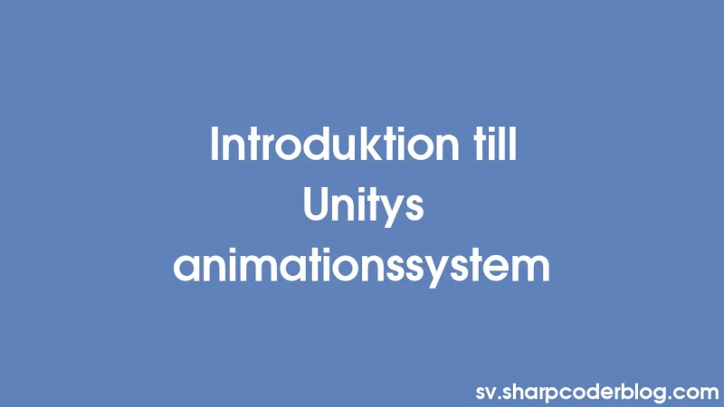 Wprowadzenie Do Animacji Proceduralnej W Unity Sharp Coder Blog - Download Creative Colorful Design | 4K