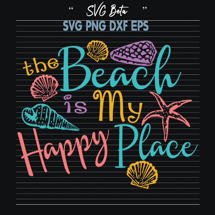 Beach is my happy place svg