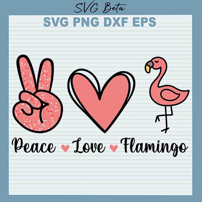 Peace love flamingo svg