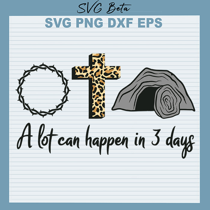 A lot can happen in 3 days