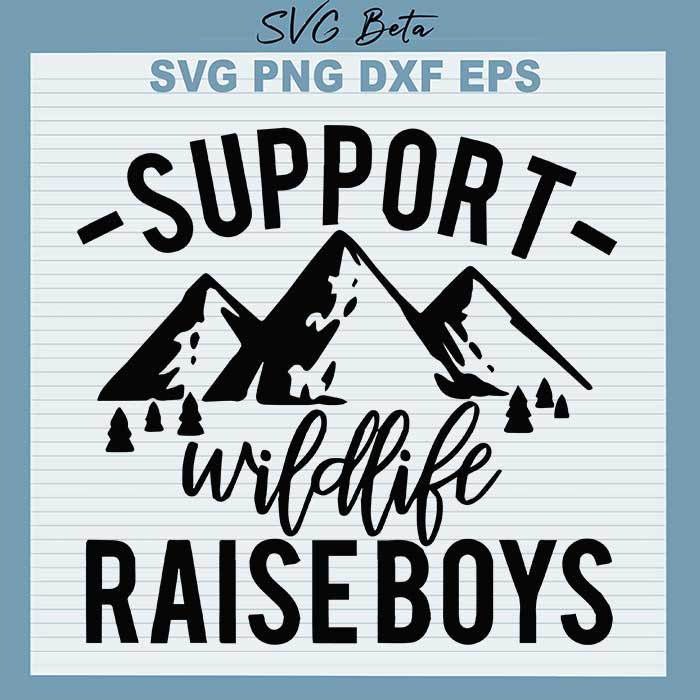 Support wildlife raise boys svg