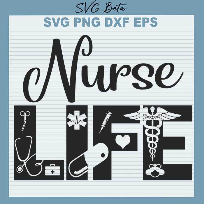 Nurse life svg cut file for cricut silhouette studio handmade products craft