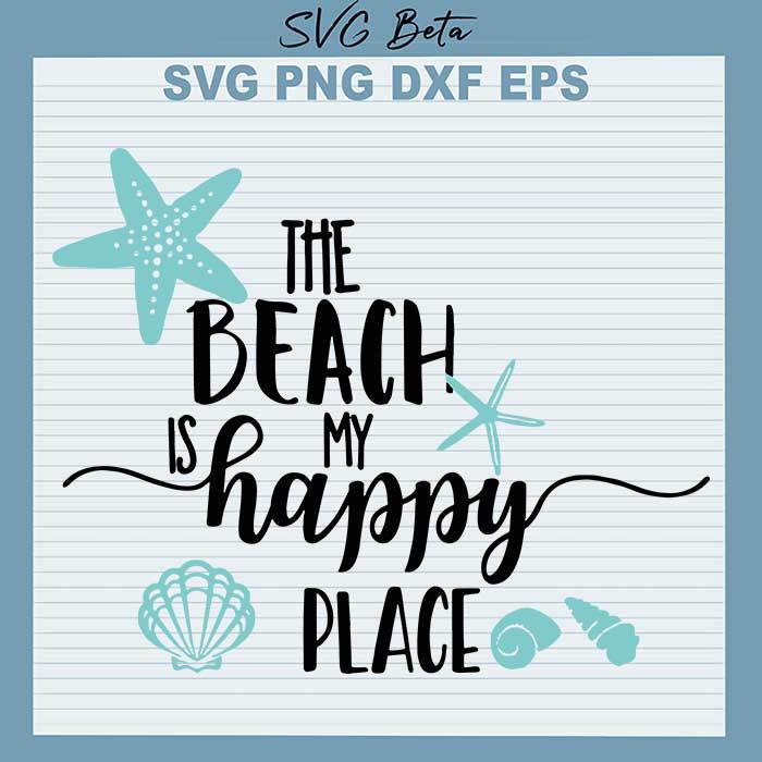 The Beach My Happy Place svg