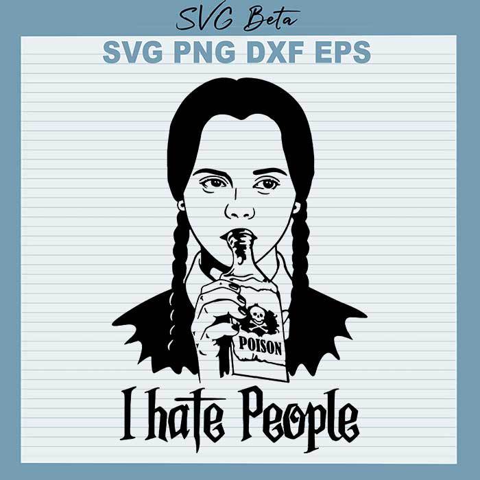 I Hate People Wednesday Addams svg