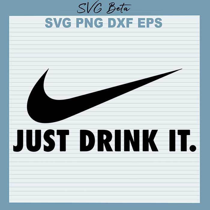 Just Drink It Nike Logo SVG