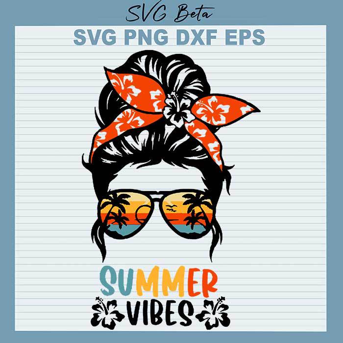 Summer Vibes Messy Bun SVG