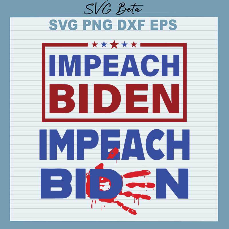 Impeach Diden Impeach Biden SVG