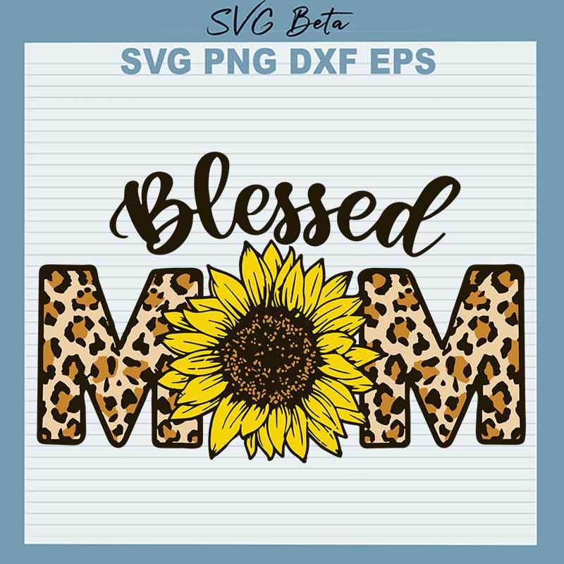Blessed Mom Sunflower SVG