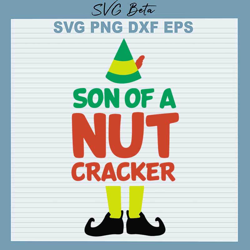 Elf Son Of A Nutcracker SVG