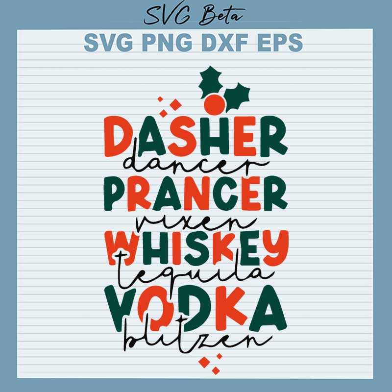 Dasher Prancer Whiskey Vodka SVG